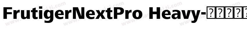 FrutigerNextPro Heavy字体转换